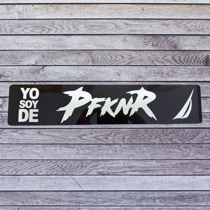 Tablilla Euro PR  Yo Soy de PFKNR Custom , Nautica Full Acrylic 3D
