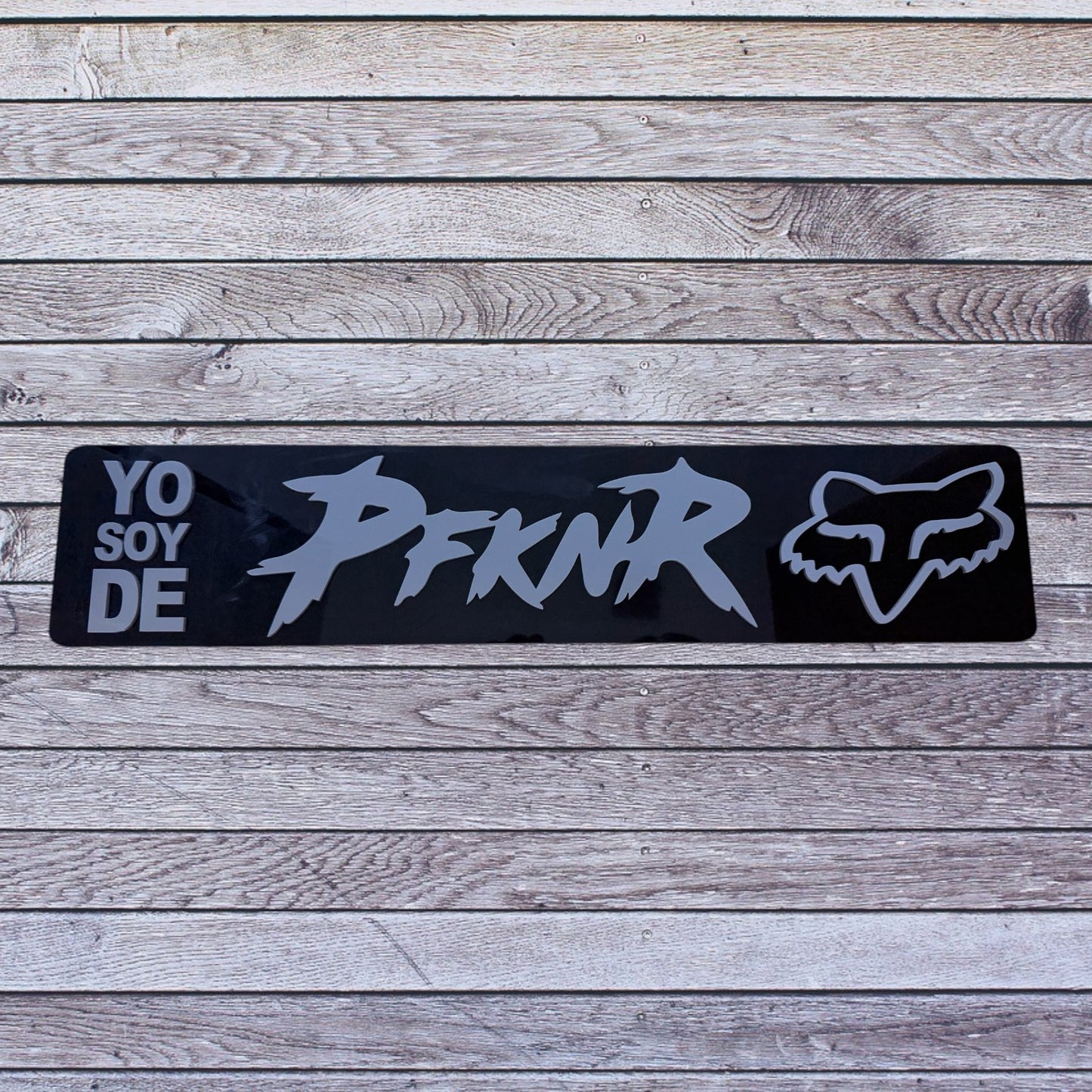 Tablilla Euro PR  Yo Soy de PFKNR Custom , Fox Full Acrylic 3D